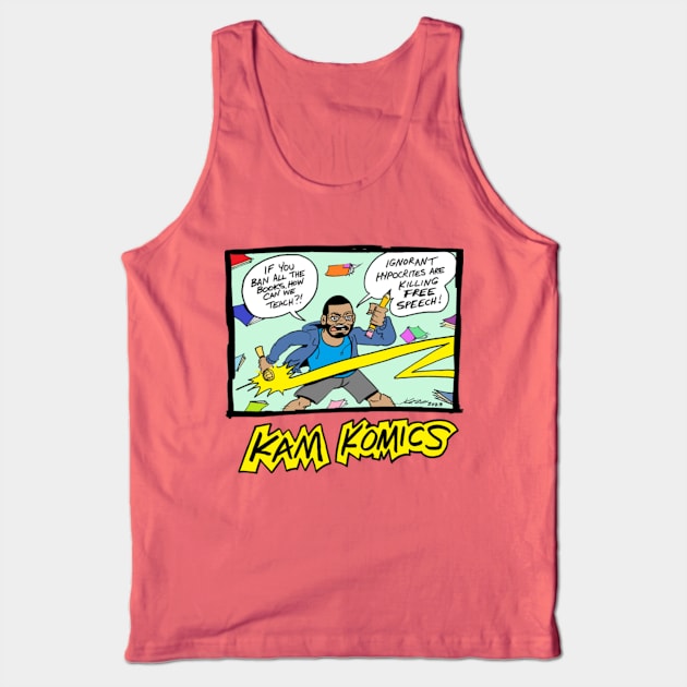 Kam Komics support tshirt_banned books Tank Top by Kam Komics 